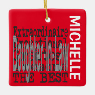 Daughter-in-Law Extraordinaire CUSTOM Keramisch Ornament