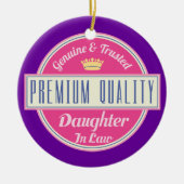 Daughter in Law (Funny) Gift Keramisch Ornament (Voorkant)