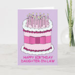 Daughter-in-law Happy Birthday Cake and Candles Kaart<br><div class="desc">Een grote cartoon roze en witte verjaardagstaart bedekt met verlichte kaarsen en "Happy Birthday Daughter-in-law",  die hieronder is geschreven.</div>