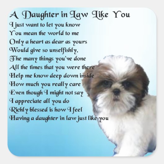 Daughter in Law Poem - Shih-Tzu Design Vierkante Sticker (Voorkant)