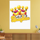 Daughter Kings crown Canvas Afdruk (Insitu (Woonkamer))