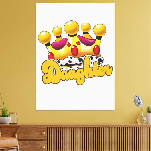 Daughter Kings crown Canvas Afdruk (Insitu (Woonkamer))