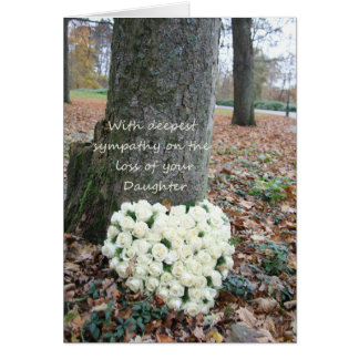 Daughter loss Sympathy roos card