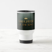 "Daughter of a King" Christian Mug Reisbeker (Center)