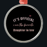 Daughter of Law Birthday Kerstmis van Mor Metalen Ornament<br><div class="desc">Daughter of Law Birthday Kerstmis van Mor</div>