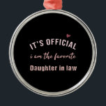 Daughter of Law Birthday Kerstmis van Mor Metalen Ornament<br><div class="desc">Daughter of Law Birthday Kerstmis van Mor</div>