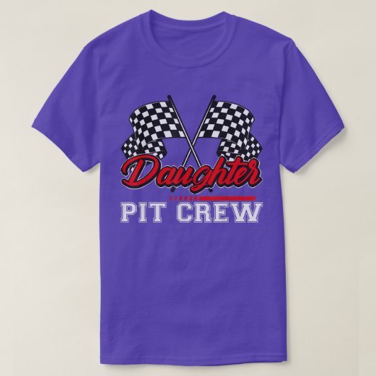 Daughter Pit Crey Funny Hosting Car Race Family Ma T-shirt (Design voorkant)