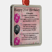 Daughter Poem 21st Birthday Metalen Ornament (Rechts)