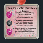 Daughter Poem 30th Birthday Metalen Ornament<br><div class="desc">Een geweldig cadeau voor een dochter op haar 30ste verjaardag</div>