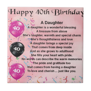 Daughter Poem 40th Birthday Tegeltje
