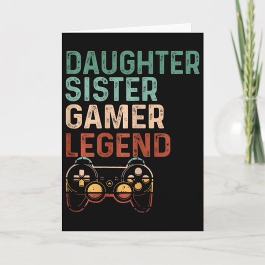 Daughter Sister Gamer Legend Cute Video Game Lover Kaart (Voorkant)