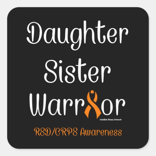 Daughter Sister Warrior.. RSD/CRPS Vierkante Sticker (Voorkant)