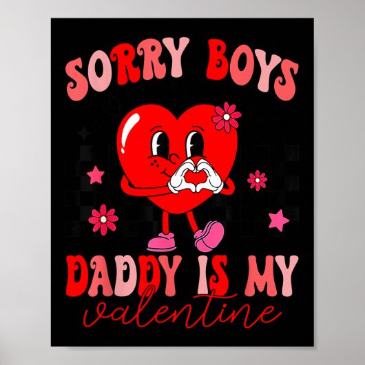 Daughter Sorry Boys Daddy is mijn Valentijn Kinder Poster (Voorkant)