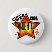 Daughter Super Cool Star Funny Button (Voorkant)