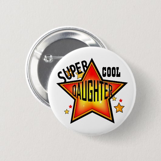 Daughter Super Cool Star Funny Button (Voorkant /achterkant)