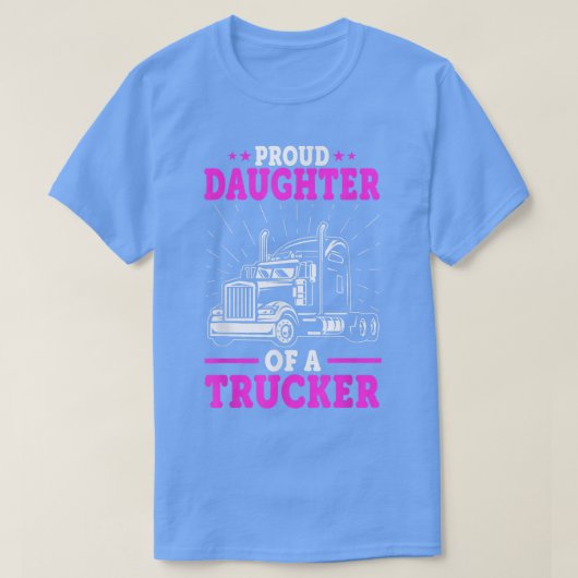 Daughter voor vrachtwagenchauffeurs - Proud Daught T-shirt (Design voorkant)