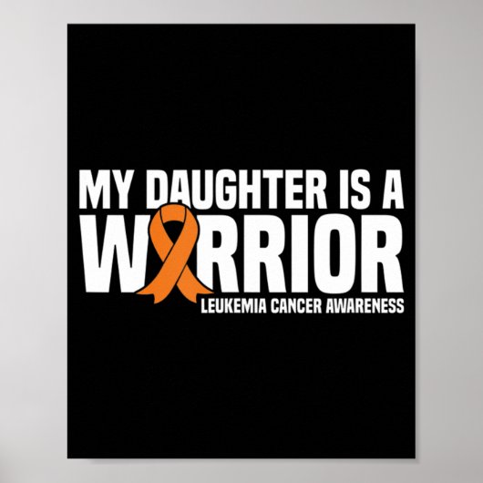 Daughter Warrior Orange Ribbon Leukemia Cancer Awa Poster (Voorkant)
