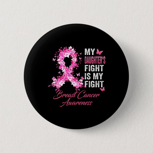 Daughter's Fight is mijn strijd tegen borstkanker Ronde Button 5,7 Cm (Voorkant)