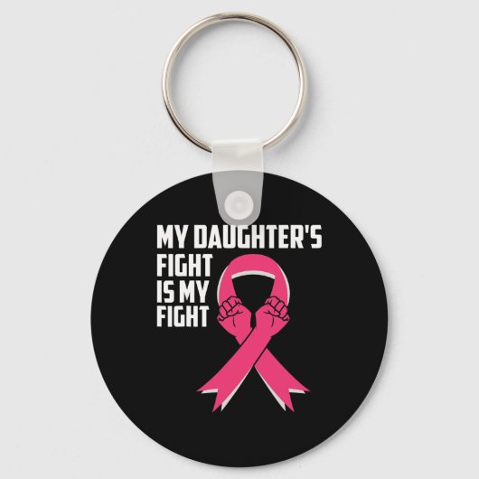 Daughter's Fight is mijn strijd tegen borstkanker Sleutelhanger (Voorkant)