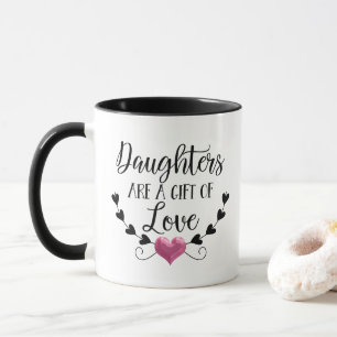 Daughters zijn een geschenk van liefdeswoorden mok
