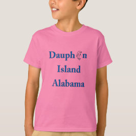 Dauphin Island Sign. Alabama T-shirt