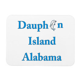 Dauphin Island Sign Magnet Magneet