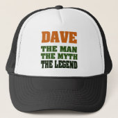 Dave - het Man, de Myth, de Legende. Trucker Pet (Voorkant)