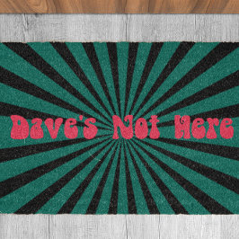 Dave is hier niet deurmat