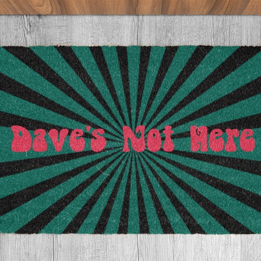 Dave is hier niet deurmat