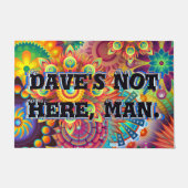 Dave is hier niet, Man. Funny 70s Gezegde Deurmat (Voorkant)