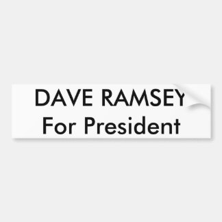 DAVE RAMSEYF of President Bumpersticker
