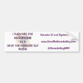 Dave The Karaoke Guy "I Survived" Bumpersticker (Voorkant)