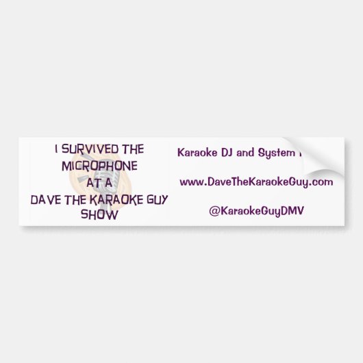 Dave The Karaoke Guy "I Survived" Bumpersticker (Voorkant)