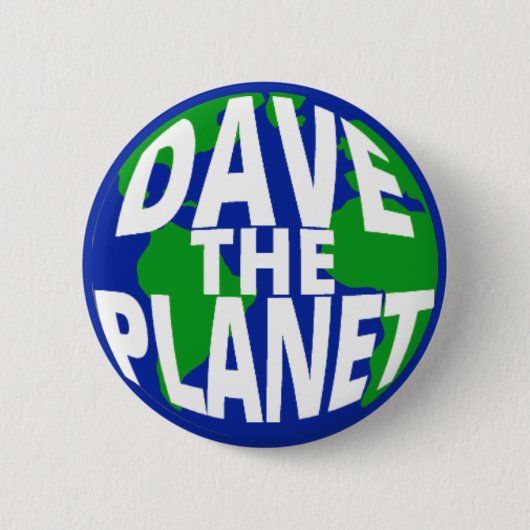 Dave the Planet Button (Voorkant)