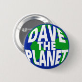 Dave the Planet Button (Voorkant /achterkant)