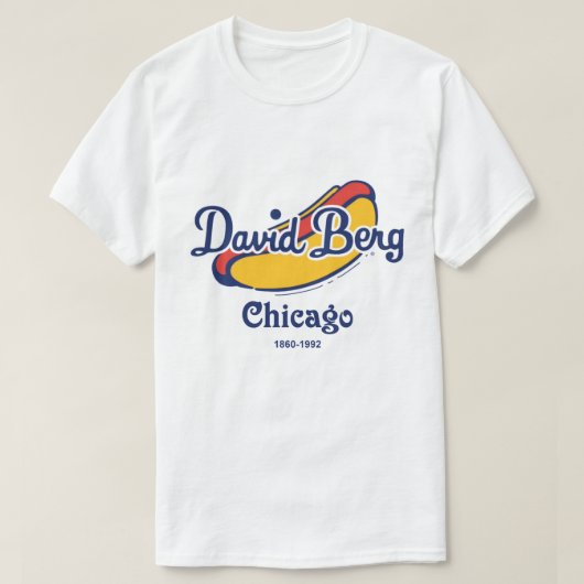 David Berg & Company, Chicago, IL 1860-1992 T-shirt (Design voorkant)