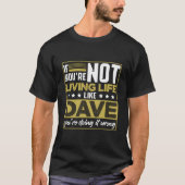 David Dave Humor T-shirt (Voorkant)