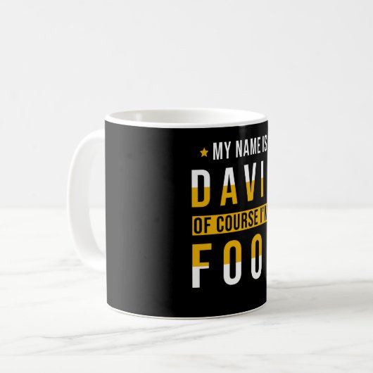 David Name Gift Funny Gezegde Koffiemok (Voorkant links)