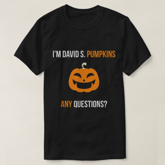 David S Pumpkins Any Questions Funny  T-shirt (Design voorkant)