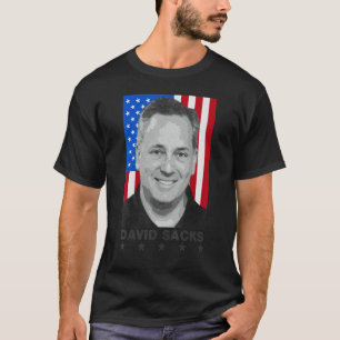 David Sacks  All In Podcast medepresentator invest T-shirt
