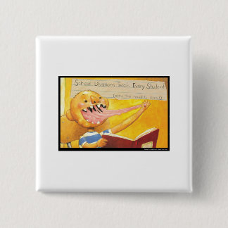 David Shannon - Schoolbibliotheken leren elke stud Vierkante Button 5,1 Cm