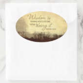 David Starr Jordan Inspirerend citaat "Wisdom" Ovale Sticker (Tas)