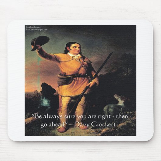 Davy Crocket "Ga Vooruit" Wijsheid Quote Muismat (Voorkant)