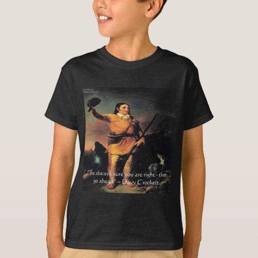 Davy Crocket "Ga Vooruit" Wijsheid Quote T-shirt (Voorkant)