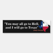 Davy Crockett citaat over de hel en Texas Bumpersticker (Voorkant)