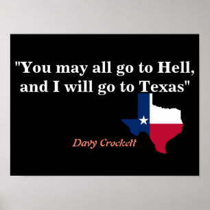 Davy Crockett citaat over de hel en Texas Poster