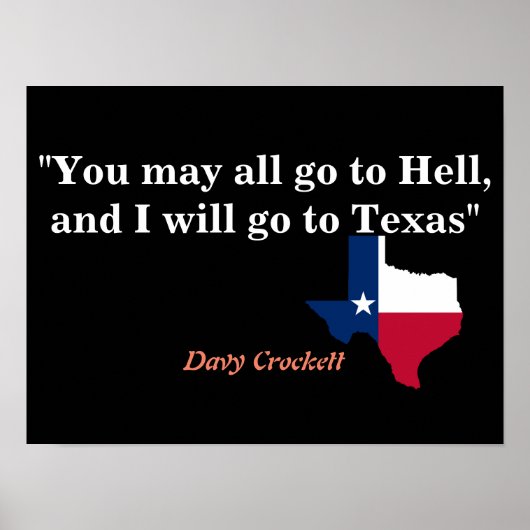 Davy Crockett citaat over de hel en Texas Poster (Voorkant)
