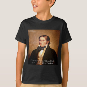 Davy Crockett "Naar Texas" Humor Citaten T-shirt