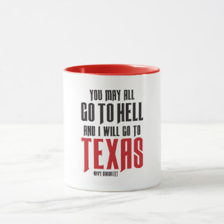 Davy Crockett Quote Texas Coffee Mok