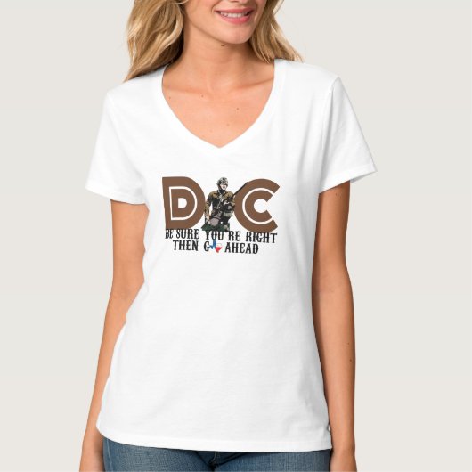 Davy Crockett weet zeker dat je gelijk hebt en ga  T-shirt (Voorkant)